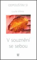 V souznění se sebou - Luule Viilma
