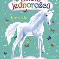 Škola jednorožců 4: Hlavní role - Linda Chapmanová