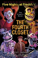 The Fourth Closet (Five Nights at Freddy's Graphic Novel 3) - Scott Cawthon, Breed-Wrisley Kira