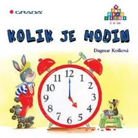 Kolik je hodin - Dagmar Košková - e-kniha