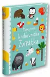 Zvířátka - Moje první knihovnička  Dawn Machell - Machell Dawn