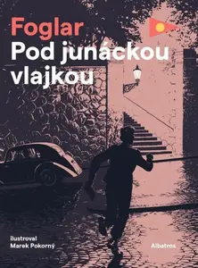 Pod junáckou vlajkou - Jaroslav Foglar