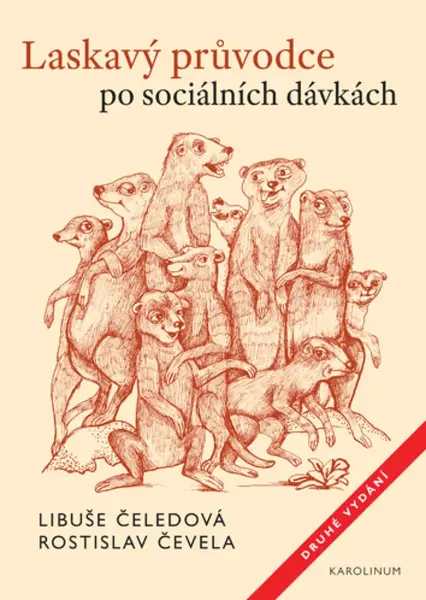 Laskavý průvodce po sociálních dávkách - Libuše Čeledová, Rostislav Čevela