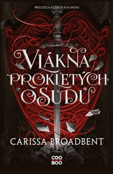 Vlákna prokletých osudů - Carissa Broadbent