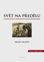 Svět na předělu - Milan Valach
