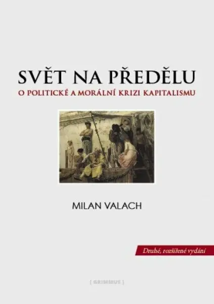 Svět na předělu - Milan Valach