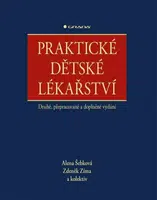 Praktické dětské lékařství - Alena Šebková, Zdeněk Zíma