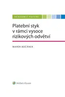 Platební styk v rámci vysoce rizikových odvětví - Marek Bočánek - e-kniha