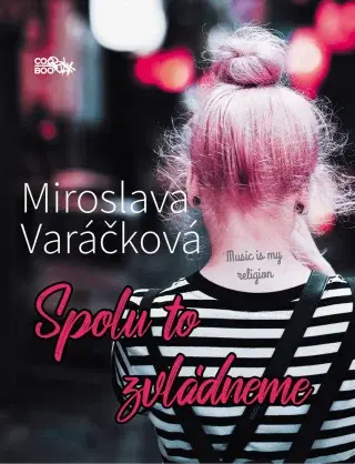 Spolu to zvládneme (SK) - Miroslava Varáčková - e-kniha