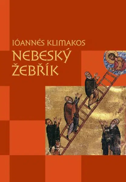 Nebeský žebřík - Ióannés Klimakos