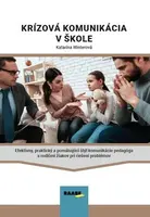 Krízová komunikácia v škole - Katarína Winterová