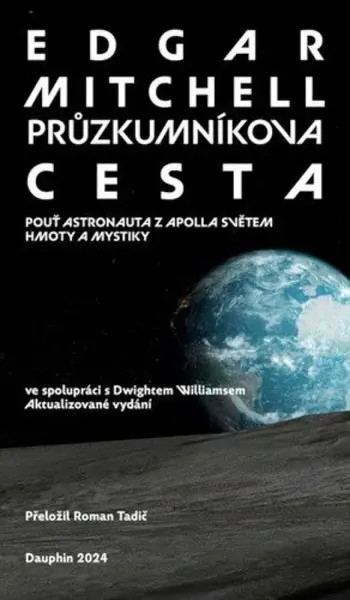 Průzkumníkova cesta - Edgar D. Mitchell, Dwight Arnan Williams