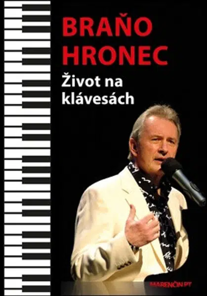 Život na klávesách - Braňo Hronec