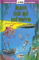 Dvacet tisíc mil pod mořem - světová četba pro školáky - Jules Verne