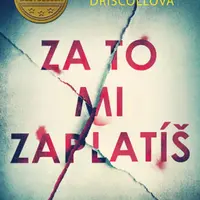 Za to mi zaplatíš - Teresa Driscollová - e-kniha