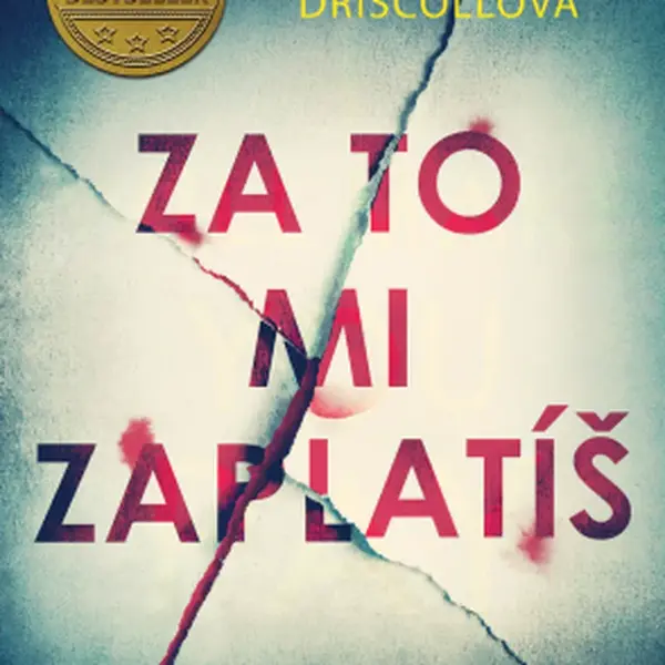 Za to mi zaplatíš - Teresa Driscollová - e-kniha