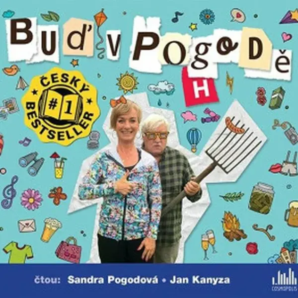 Buď v pogodě - Sandra Pogodová, Richard Pogoda - audiokniha