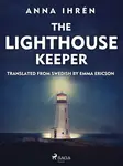 The Lighthouse Keeper - Anna Ihrén