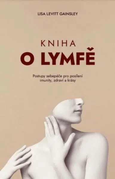 Kniha o lymfě - Lisa Levitt Gainsley