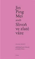 Jin Ping Mei aneb Slivoň ve zlaté váze IX.