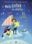 Malý snílek na obláčku - 33 pohádek před usnutím - Barbara Rose, Anna Taube, Betina Gotezen-Beek