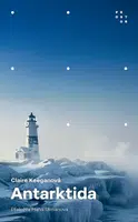 Antarktida - Claire Keeganová - e-kniha