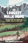 The Longest Walk Home - David Wilkins, Ray Bailey