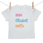 Boodyy Tričko s krátkym rukávom Som úžašné dieťa 134 (8-9 rokov)