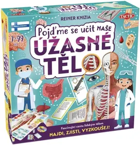 Pojďme se učit: Naše úžasné tělo - Reiner Knizia