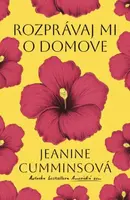 Rozprávaj mi o domove - Jeanine Cummins