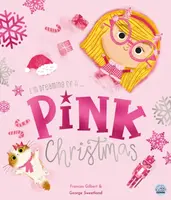 I'm Dreaming of a Pink Christmas by Frances Gilbert - Frances Gilbert