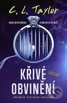 Křivé obvinění - C.L. Taylor - kniha z kategorie Thrillery