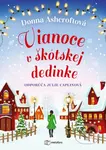 Vianoce v škótskej dedinke - Donna Ashcroft