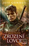 Zrození lovce - Jeff Gunhus - kniha z kategorie Fantasy