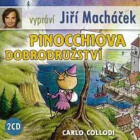 Jiří Macháček – Collodi: Pinocchiova dobrodružství