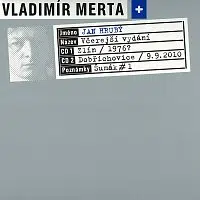 Vladimír Merta, Jan Hrubý – Včerejší vydání