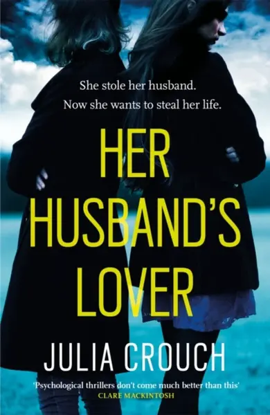 Her Husband's Lover - Julia Crouch