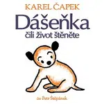 Petr Štěpánek – Čapek: Dášeňka čili život štěněte