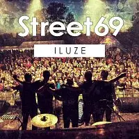 Street69 – Iluze