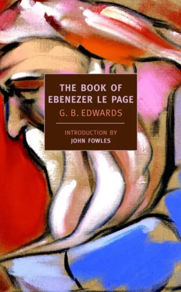 The Book Of Ebenezer Le Page - G. B. Edwards