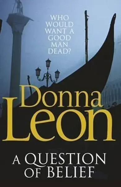 A Question of Belief - Donna Leon