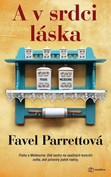 A v srdci láska - Favel Parrettová