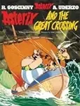 Asterix: Asterix and The Great Crossing - René Goscinny, Albert Uderzo