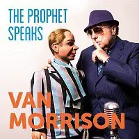 Van Morrison – The Prophet Speaks LP
