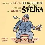 Jaroslav Hašek, různí interpreti – Hašek: Osudy dobrého vojáka Švejka - raritní bonus