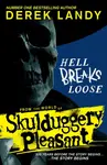 SKULDUGGE_HELL BREAKS LOOSE PB - Derek Landy