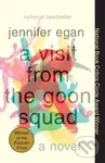A Visit from the Goon Squad (Pulitzer Prize Winner) - Jennifer Egan
