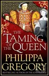The Taming of the Queen - Philippa Gregory