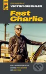 Fast Charlie - Victor Gischler