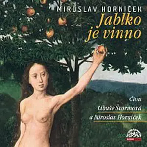 Libuše Švormová, Miroslav Horníček – Horníček: Jablko je vinno